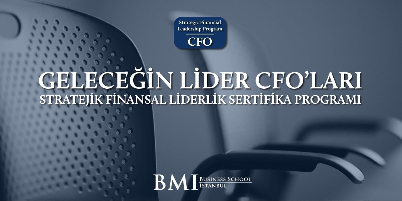 CFO Stratejik Finansal Liderlik Eğitimi